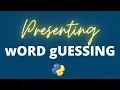 We Made Word Guessing Game in Python Hindi