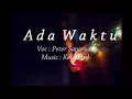 Download Lagu SUARA GILA !!!! Peter Saparuane Lagu Ambon terbaru 2017 Keyboard  -  Ada waktu