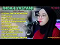 CINTA TAK HARUS MEMILIKI ( ST12 ) - INDAH YASTAMI FULL ALBUM TERBARU 2023