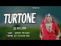 Lagu 2026 tur tone | Dj mix tur tone | dj tejash srk#turtone #tur tone