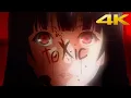 Download Lagu Toxic - [Kakegurui AMV]