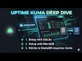 Uptime Kuma Beginner to Pro Setup Migration SQLite to