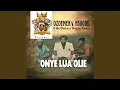 Download Lagu Onye Luo Olie (with His Oliokata Singing Party)