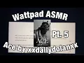 ASMR Reading Wattpad Books to Put You to Sleep ACE Pt 5