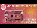 Adaptive Noise Suppression Engine using PYNQ FPGA