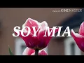 Natti Natasha - Soy Mia (Letra)
