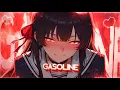 Gasoline Nightcore Halsey