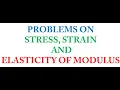 Problem on stress strain and modulus of elasticity Strength of Materials Strain Stress