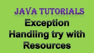 10 6 Exception Handling in Java Practical Part 4 1 Try with Resources