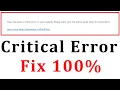 Fix Critical error on your website Please Check Your site admin email inbox for instructions