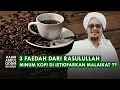 Download Lagu Diampuni Dosa Karena Minum Kopi?? | Habib Abdul Qodir Ba'abud