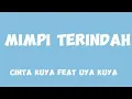 Download Lagu Lirik Mimpi Terindah - Cinta Kuya Feat Uya Kuya