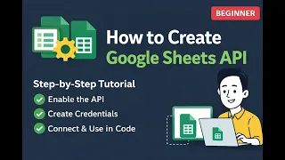 Google Sheets API in 5 Minutes Easy Beginner Guide