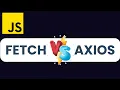 Fetch VS Axios in 1 minute - Which one should you use