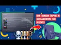 How To Unlock Trophies In Any Game On PS4 11 00 Or Lower