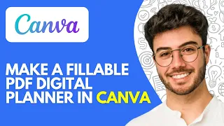 How to Make a Fillable PDF Digital Planner in Canva 2026 - Step-by-Step Guide