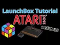 Atari 2600 - LaunchBox Tutorials