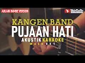 Download Lagu pujaan hati - kangen band (akustik karaoke) adlani rambe version