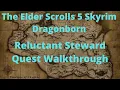 The Elder Scrolls 5 Skyrim Dragonborn Reluctant Steward Quest Walkthrough