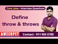 Define throw throws keywords in java Ameerpet Technologies By srinivas