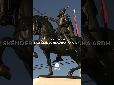 Aziz Dervishi #skenderbeu #shorts