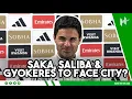 Download Lagu Saka, Saliba \u0026 Gyokeres to FACE Man City? | Mikel Arteta | Arsenal v Man City