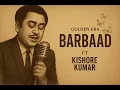 Download Lagu Barbaad (1980) Ft. Kishore Kumar full song (Old version)#barbaad #saiyaara