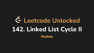 142 Linked List Cycle II Leetcode Unlocked - Python