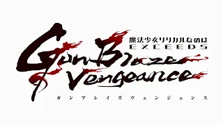 YouTube影片, 內容是魔法少女奈葉 EXCEEDS Gun Blaze Vengeance 的 製作決定宣傳影片