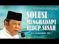 Download Lagu Solusi Menghadapi Hidup Susah - KH Zainuddin MZ
