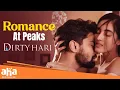 Download Lagu Romance At Peaks | Dirty Hari Telugu Movie Scenes | Romantic Movies | Shravan | Simrat Kaur | Aha