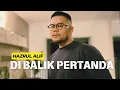 Download Lagu Kaleb J - Di Balik Pertanda  (Cover by Hazrul Alif)#malaysiancover