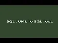 SQL UML to SQL tool