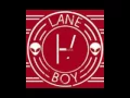 Lagu Twenty One Pilots - Lane Boy 1 Hour