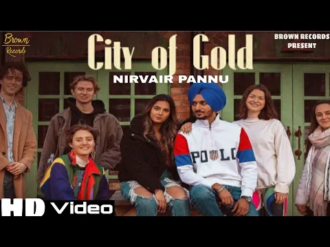 Download MP3 City Of Gold Nirvair Pannu | (Official Video) | Latest Punjabi Songs 2020 | New Punjabi Song 2020