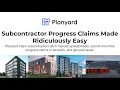 Subcontractor Progress Claims Made Ridiculously Easy with Planyard See How