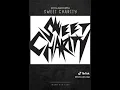 Download Lagu Cinta Dan Cipta : Sweet Charity (Lirik Lagu)
