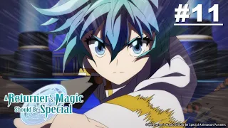 Sihir Sang Pengulang Jelas Istimewa - Episode 11 [Takarir Indonesia]
