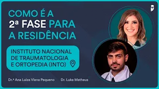 Como é a 2ª fase para a Residência no Instituto Nacional de Traumatologia e Ortopedia (INTO)