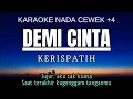 Download Lagu Kerispatih - Demi Cinta (Karaoke Female Key Nada Wanita +4 G#)