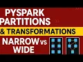 Spark Optimization Ep 4 PySpark Partitions Narrow vs Wide transformation with Real Examples