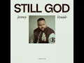 Still God - Jeremy Rosado