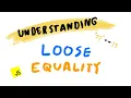 Understanding Loose Equality In JavaScript
