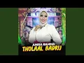 Lagu Tholaal Badru