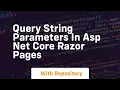 query string parameters in asp net core razor pages