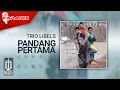 Download Lagu Trio Libel's - Pandang Pertama (Official Karaoke Video)