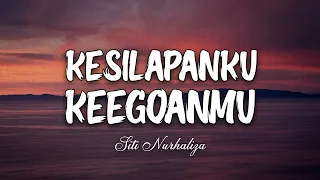 siti nurhaliza kesilapanku keegoanmu official lyrics video 