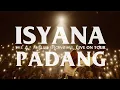 Download Lagu ISYANA: THE 4TH ALBUM SHOWCASE LIVE ON TOUR Padang Highlights