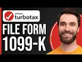 How to File Form 1099-k on TurboTax - Full Guide