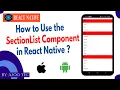 How to Use the SectionList Component in React Native in Hindi